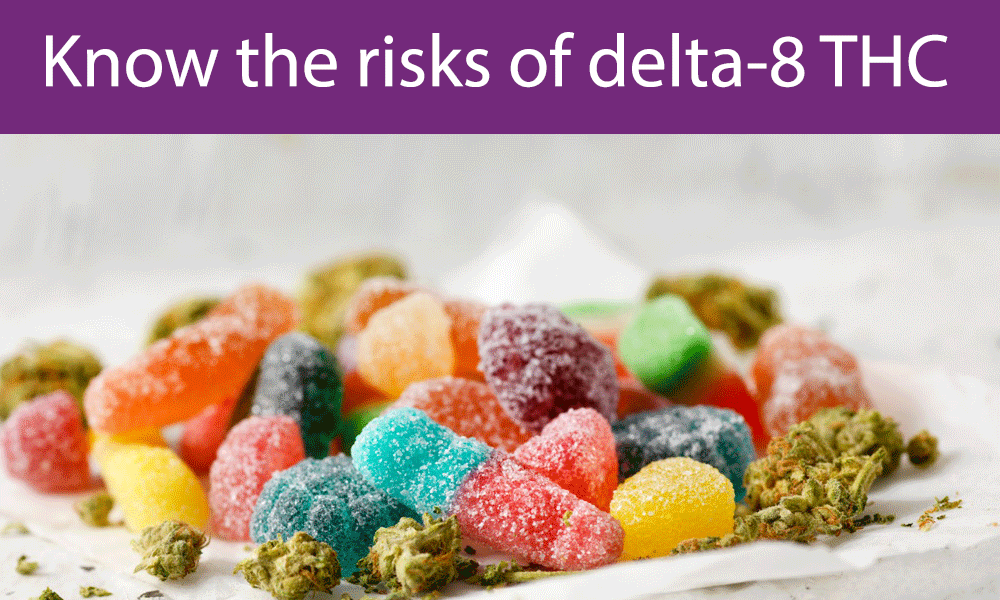 Know The Risks of Delta-8 THC 2