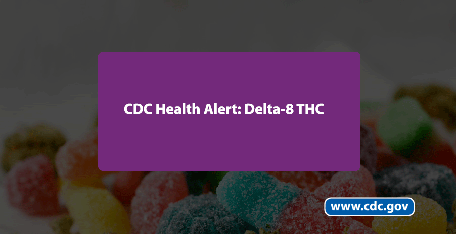 Know The Risks of Delta-8 THC 3